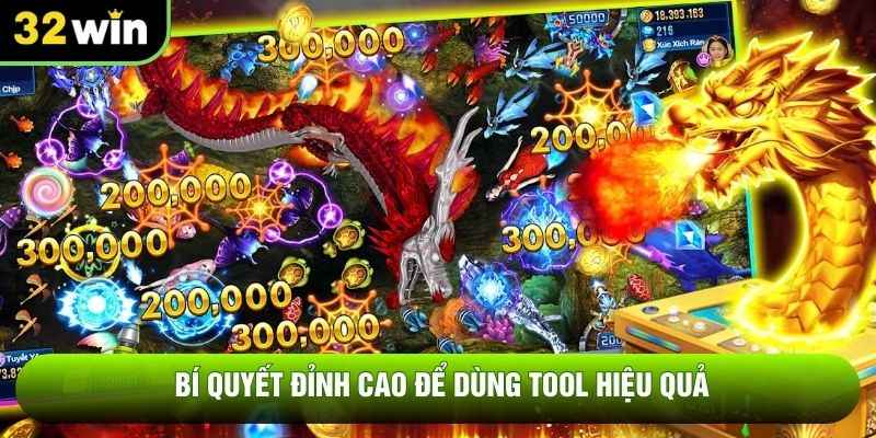 Bí quyết đỉnh cao để dùng tool hiệu quả