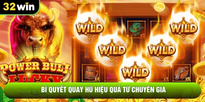 Bí quyết quay hũ hiệu quả từ chuyên gia