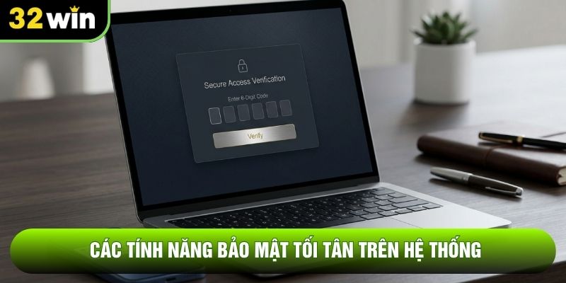 Các tính năng bảo mật tối tân trên hệ thống