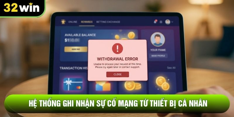 Hệ thống ghi nhận sự cố mạng từ thiết bị cá nhân