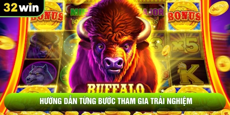 Hướng dẫn từng bước tham gia trải nghiệm