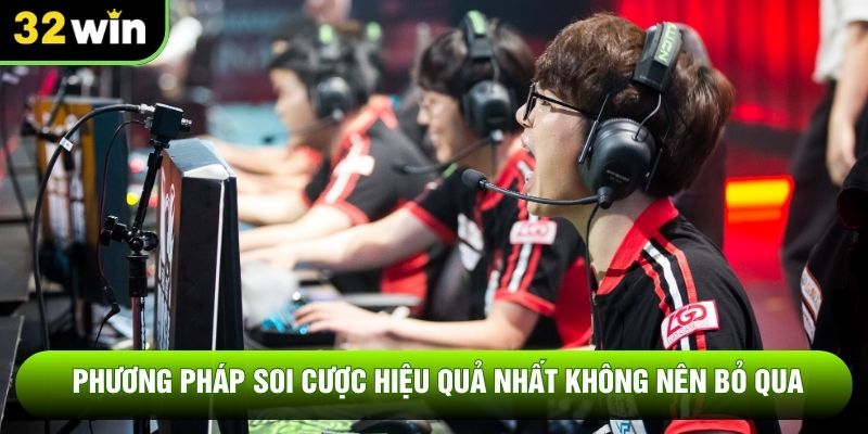 Phương pháp soi cược hiệu quả nhất không nên bỏ qua